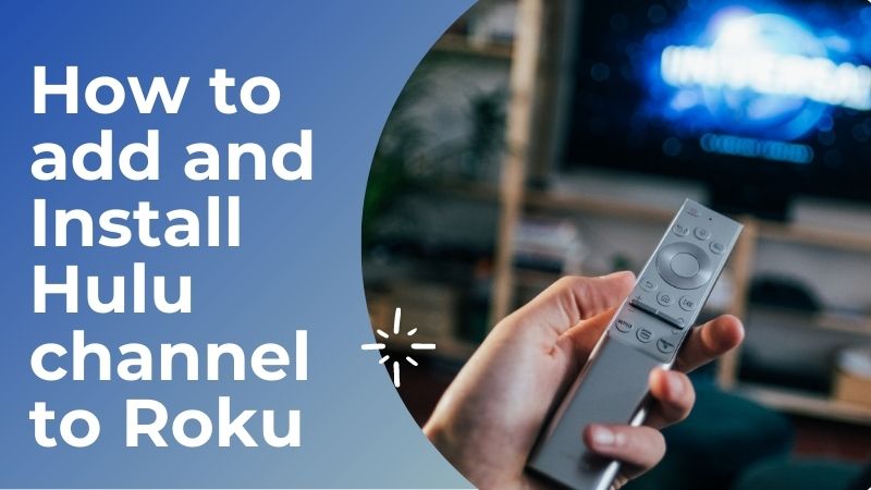 add and Install Hulu channel to Roku